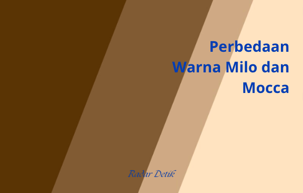 Perbedaan Warna Milo dan Mocca