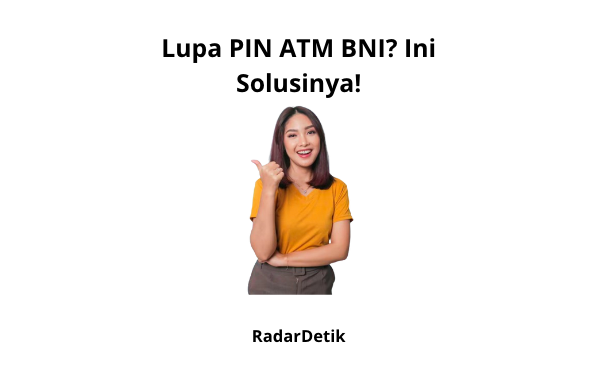 Lupa PIN ATM BNI