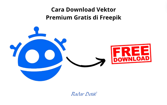Cara Download Vektor Premium Gratis di Freepik